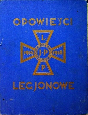 Opowieści legjonowe 1930 r.