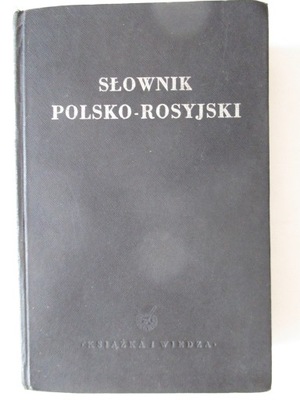 SŁOWNIK POLSKO ROSYJSKI