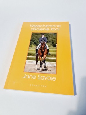 Wszechstronne szkolenie koni Jane Savoie (K)