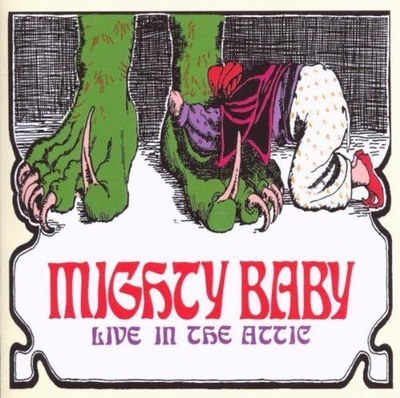MIGHTY BABY: LIVE IN THE ATTIC [CD]