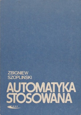 Szopliński AUTOMATYKA STOSOWANA