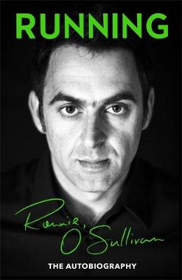 Ronnie O'Sullivan - Running: The Autobiography