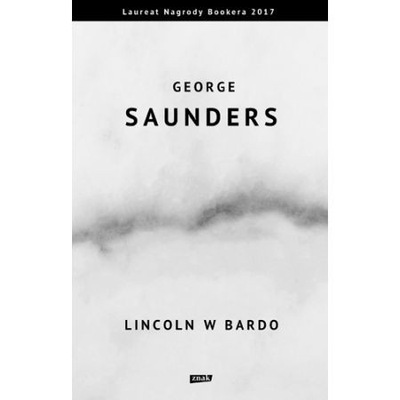 Lincoln w Bardo - George Saunders - stan BARDZO DOBRY