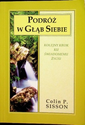 Podróż w głąb siebie Colin P. Sisson