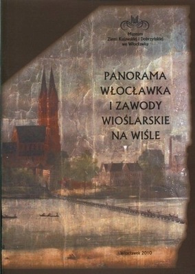 Panorama Włocławka i zawody wioślarskie OBRAZ