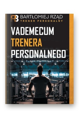 Vademecum Trenera Personalnego