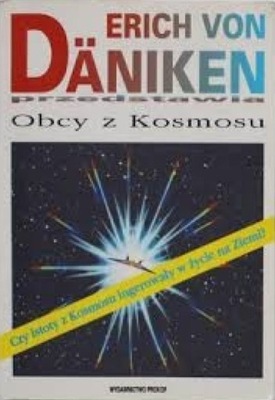 Erich von Daniken - Obcy z kosmosu