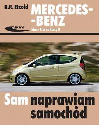 MERCEDES A W169 B W245 150 160 170 180 200 GASOLINA CDI 04-12 SAM NAPRAWIAM 24H  