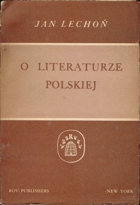 O literaturze polskiej Jan Lechoń