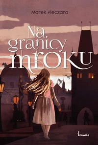 Na granicy mroku - Pieczara Marek