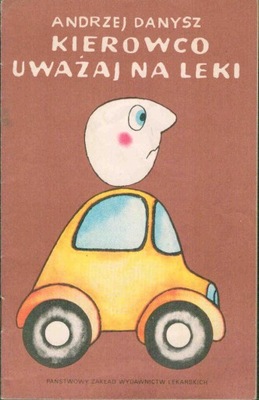 KIEROWCO UWAZAJ NA ЛЕКАРСТВА - 1981 RYS.LIPINSKI фото