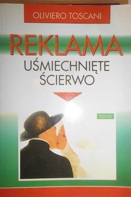 Reklama uśmiechnięte ścierwo - Toscani