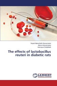 THE EFFECTS OF LACTOBACILLUS REUTERI IN DIABETIC..