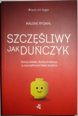 SZCZĘŚLIWY JAK DUŃCZYK Malene Rydahl