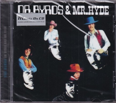 CD- THE BYRDS- DR. BYRDS AND MR. HYDE (NOWA W FOLII)