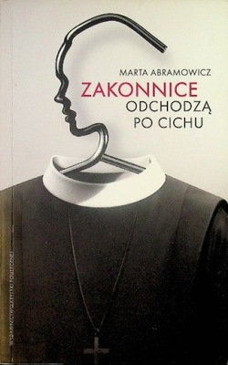 Zakonnice odchodzą po cichu