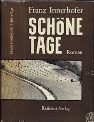 Franz Innerhofer - Schone tage Roman