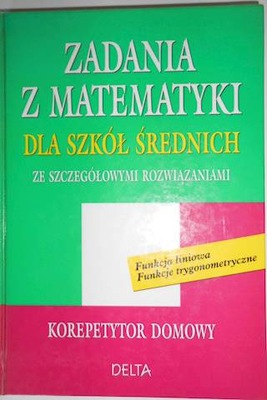 Zadania z matematyki dla szkół średnich