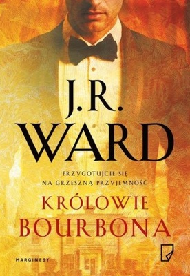 KRÓLOWIE BOURBONA J. R. Ward