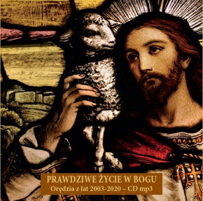 Prawdziwe Życie w Bogu t.15 Orędzia z 2003-20 mp3