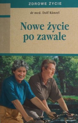 Dolf Kunzel Nowe życie po zawale