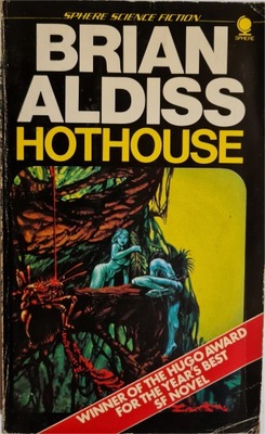 1977 Brian Aldiss Hothouse