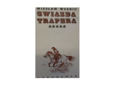 Gwiazda trapera - W Wernic