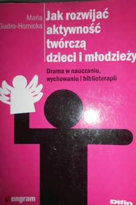 Jak rozwijać aktywność twórczą dzieci i młodzieży