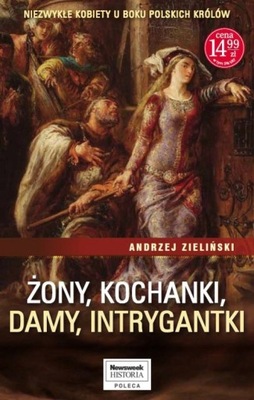 ŻONY KOCHANKI DAMY INTRYGANTKI Andrzej Zieliński