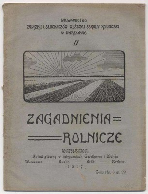Zagadnienia Rolnicze nr 2 1917