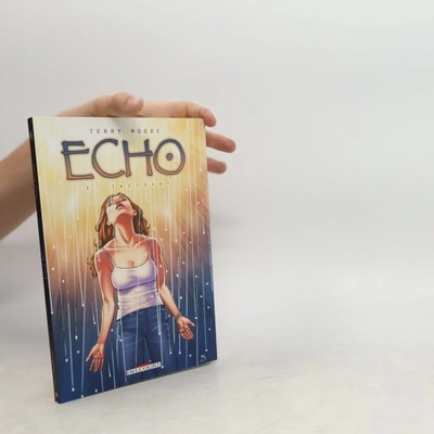 Echo 1. Incident | Terry Moore
