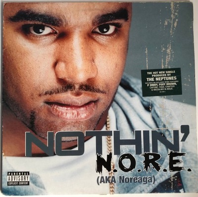 N.O.R.E. – Nothin'