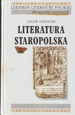 LITERATURA STAROPOLSKA Jacek Sokolski