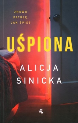 UŚPIONA - ALICJA SINICKA