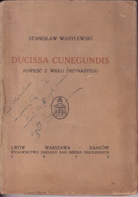 Wasylewski - Ducissa Cunegundis - wyd.1923
