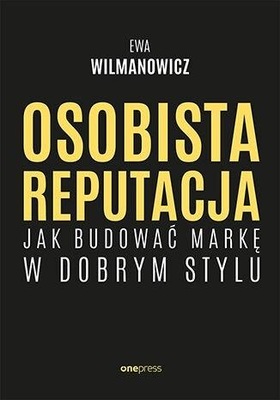 OSOBISTA REPUTACJA, EWA WILMANOWICZ