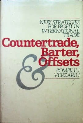 Countertrade Barter and Offsets Praca Zbiorowa