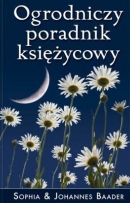 Ogrodniczy poradnik księżycowy