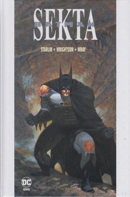 Batman Sekta - Starlin Jim, Wrightson Bernie