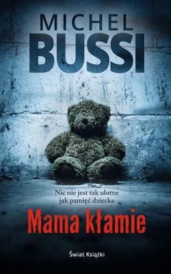 Mama kłamie Michel Bussi