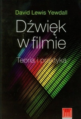 Dźwięk w filmie teoria i praktyka