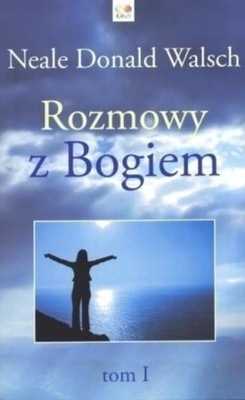 Rozmowy z Bogiem Tom 1