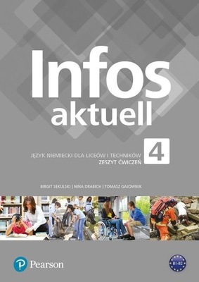 Infos aktuell 4 Język niemiecki Zeszyt ćwiczeń + kod eDesk Praca zbiorowa