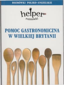 Helper. Pomoc gastronomiczna w Wielkiej Brytanii