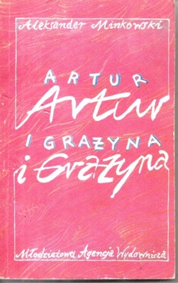 Artur i Grażyna Artur i Grażyna Minkowski