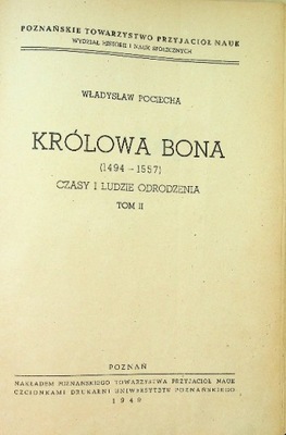 Królowa Bona 1494 - 1557 Czasy i ludzie