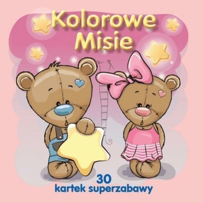 Kolorowe misie 30 kartek superzabawy