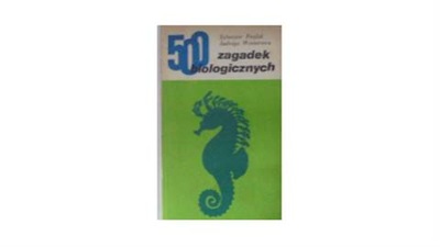 500 zagadek biologicznych S Frejlak i in