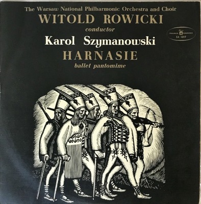 LP WITOLD ROWICKI KAROL SZYMANOWSKI HARNASIE