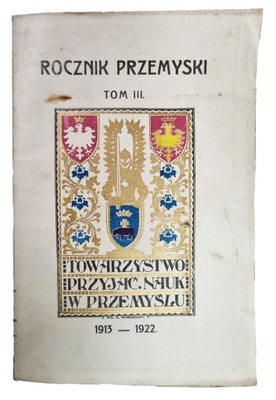 Rocznik przemyski Tom III 1913-1922